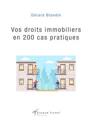 cover image of Vos droits immobiliers en 200 cas pratiques